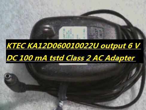 *Brand NEW*KTEC KA12D060010022U output 6 V DC 100 mA tstd Class 2 AC Adapter