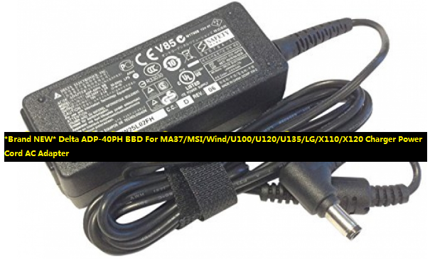 *Brand NEW* Delta ADP-40PH BBD For MA37/MSI/Wind/U100/U120/U135/LG/X110/X120 Charger Power Cord AC A